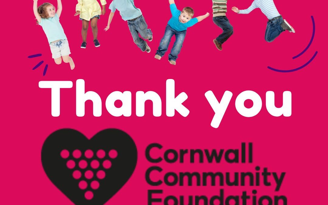 Thank you Cornwall Community Foundation!