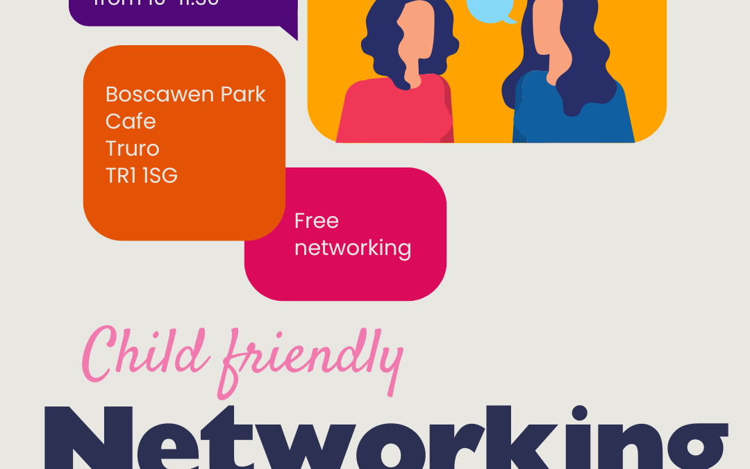 Child friendly networking event in Truro